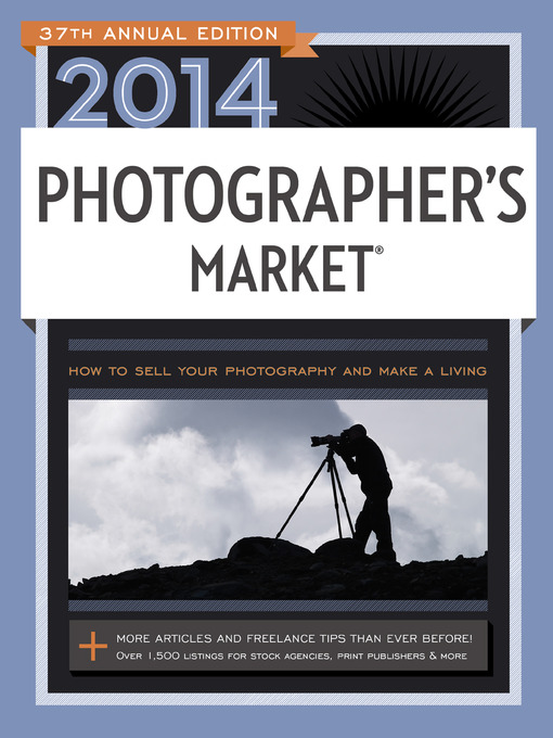Title details for 2014 Photographer's Market by Mary Burzlaff Bostic - Available